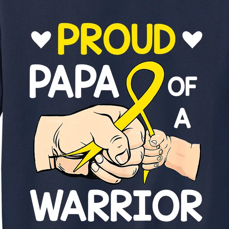 Bump Proud Papa Of A Warrior Childhood Cancer Awareness Tall Sweatshirt