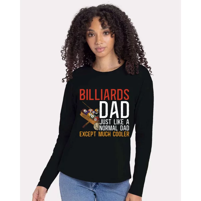 Billiards Pool Player Ball Dad Billiards Dad Just Like A Gift Womens Cotton Relaxed Long Sleeve T-Shirt