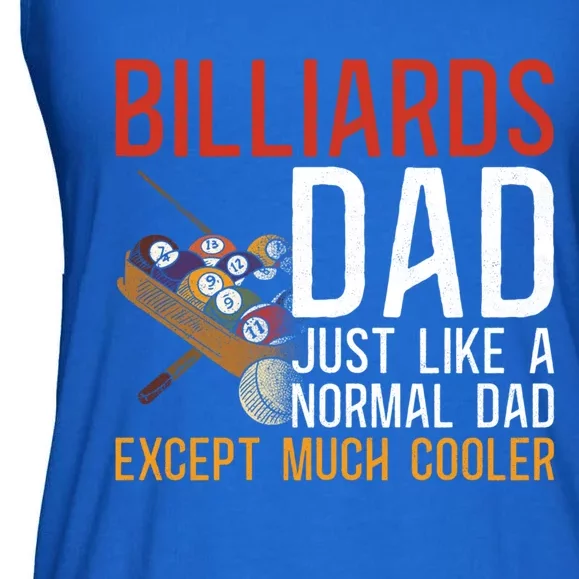 Billiards Pool Player Ball Dad Billiards Dad Just Like A Gift Ladies Essential Flowy Tank