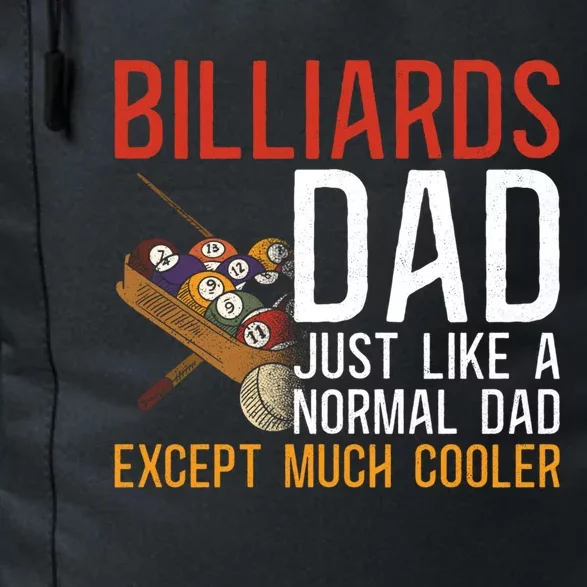 Billiards Pool Player Ball Dad Billiards Dad Just Like A Gift Daily Commute Backpack