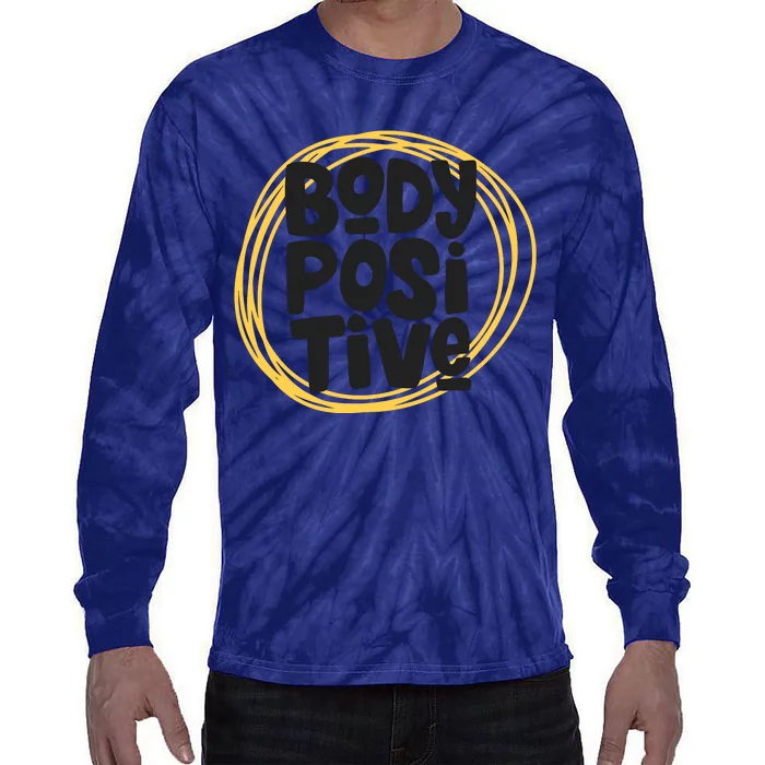 Body Positve Quotes Tie-Dye Long Sleeve Shirt