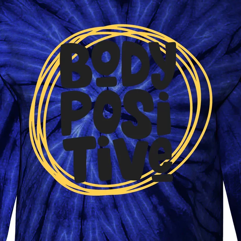 Body Positve Quotes Tie-Dye Long Sleeve Shirt