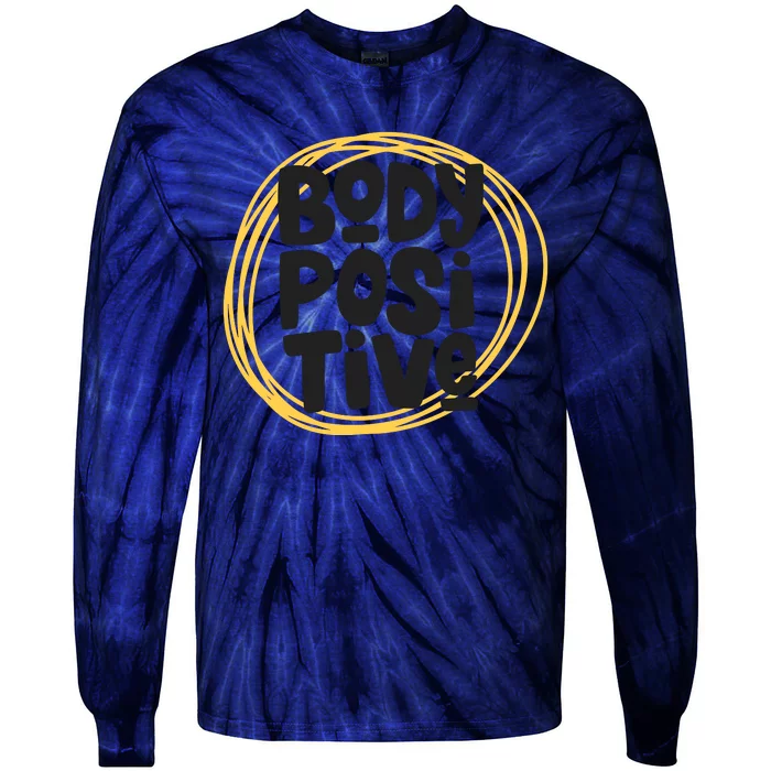 Body Positve Quotes Tie-Dye Long Sleeve Shirt