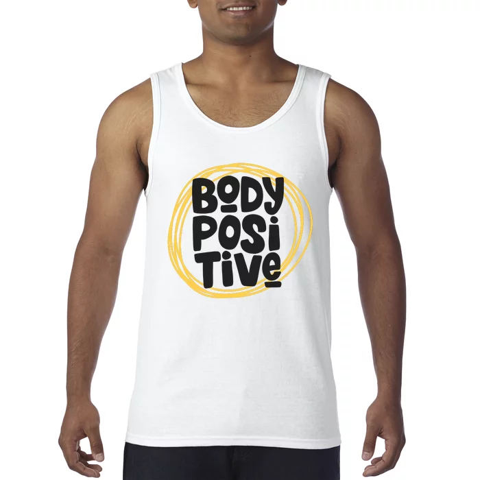 Body Positve Quotes Tank Top