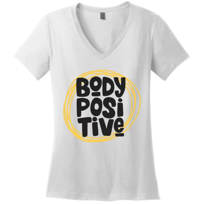 Body Positve Quotes Women's V-Neck T-Shirt