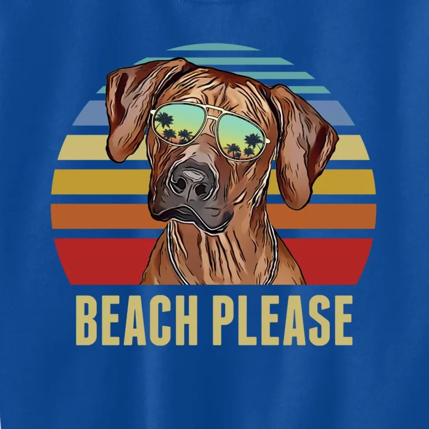 Beach Please Rhodesian Ridgeback Dog Funny Summer Gift Kids Sweatshirt