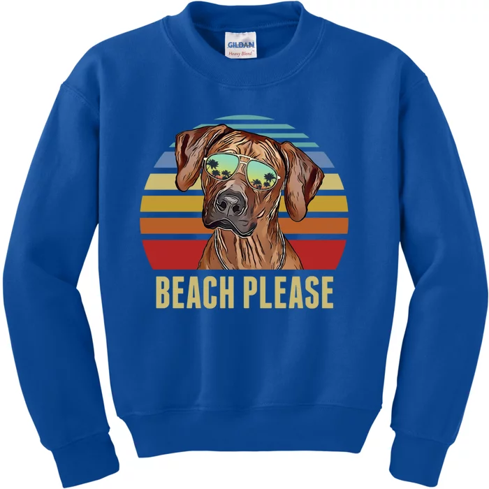 Beach Please Rhodesian Ridgeback Dog Funny Summer Gift Kids Sweatshirt