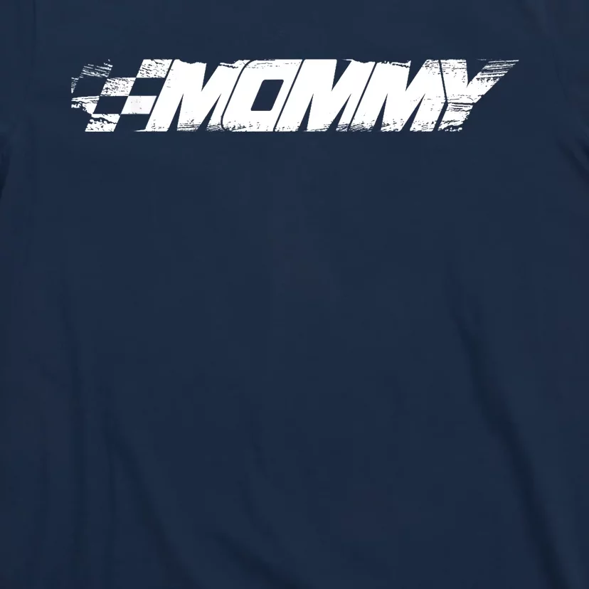 Birthday Party Racing Family pit crew race Mommy T-Shirt