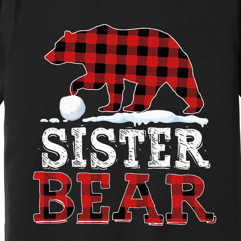 Buffalo Plaid Red Xmas Christmas Sister Bear Pajama Family Premium T-Shirt