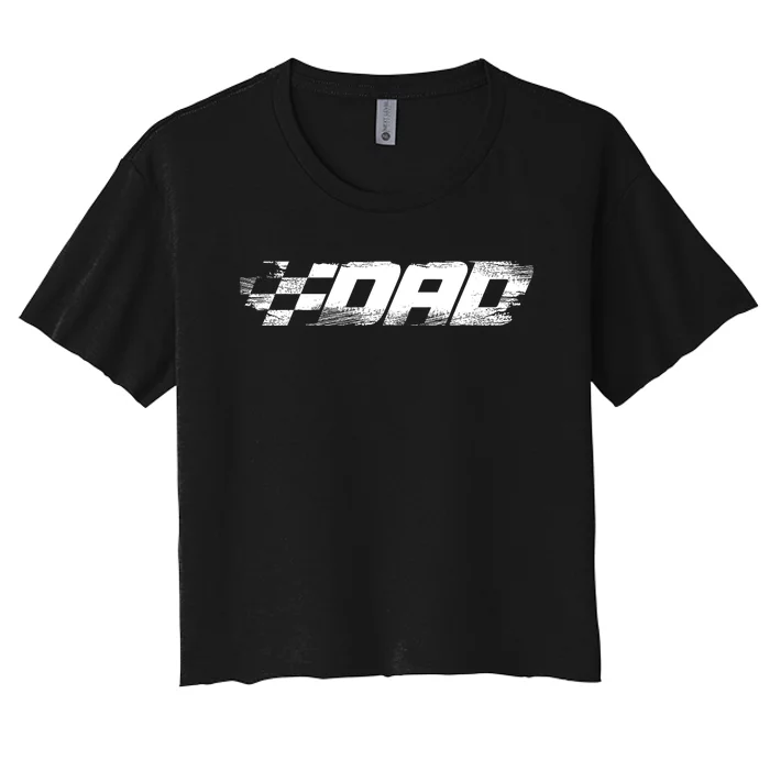 Birthday Party Racing Family Pit Crew Race Dad Women's Crop Top Tee