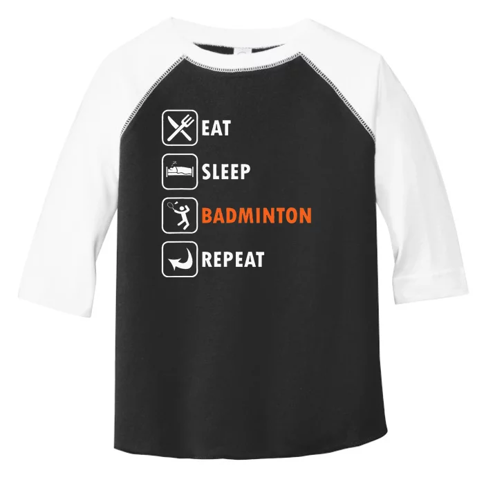 Badminton Player Racket Shuttlecock Athlet Eat Sleep Repeat Toddler Fine Jersey T-Shirt