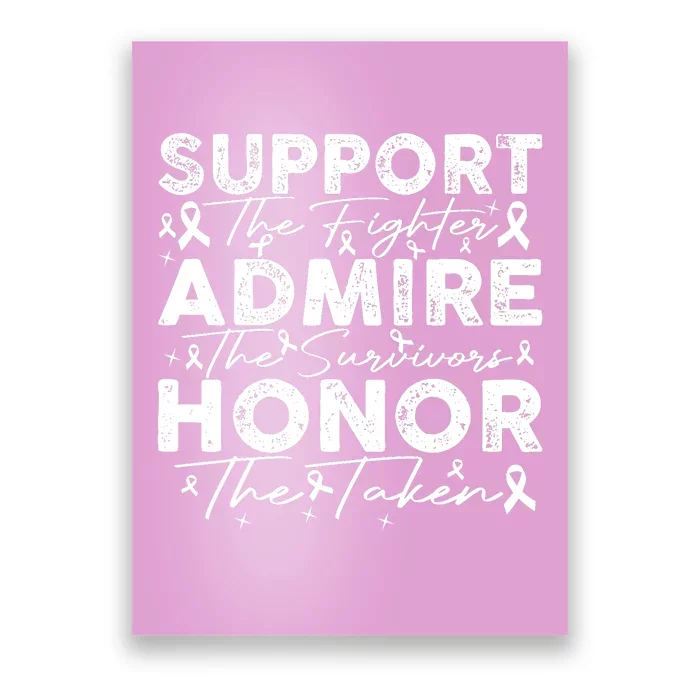 Breast Pink Support Admire Honor Breast Cancer Awareness Poster