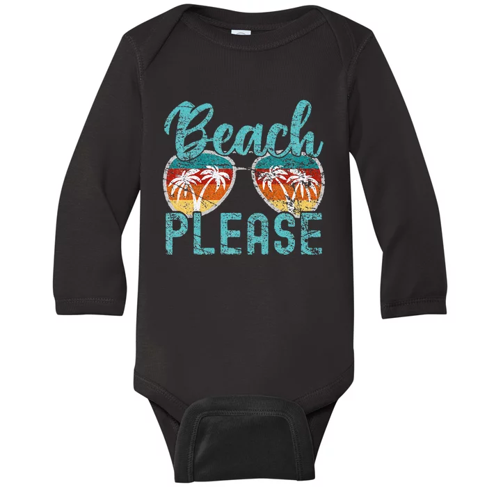 Beach Please Summer Vacay Vibes Beach Vacation Baby Long Sleeve Bodysuit