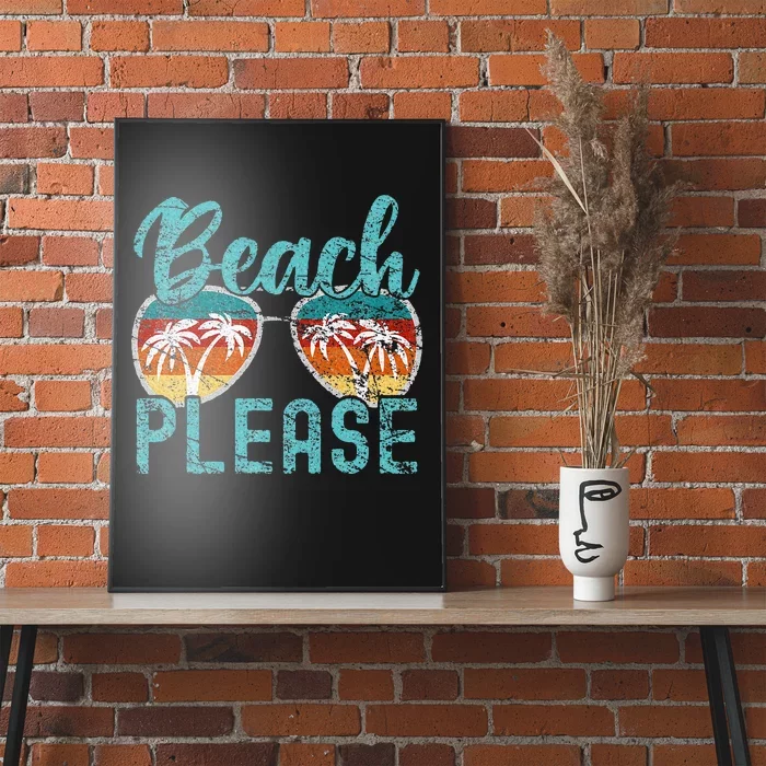 Beach Please Summer Vacay Vibes Beach Vacation Poster