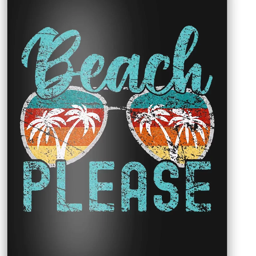 Beach Please Summer Vacay Vibes Beach Vacation Poster