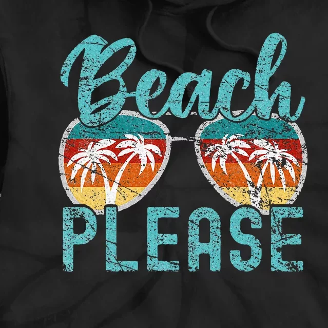 Beach Please Summer Vacay Vibes Beach Vacation Tie Dye Hoodie