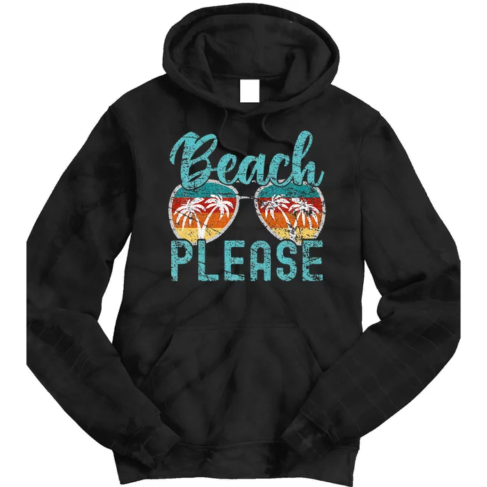 Beach Please Summer Vacay Vibes Beach Vacation Tie Dye Hoodie