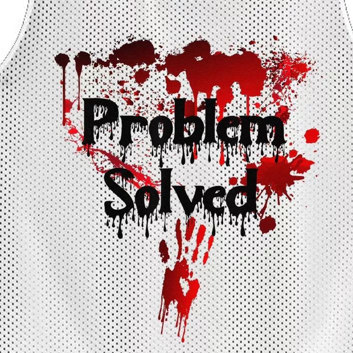 Bloody Problem Solved Halloween Mesh Reversible Basketball Jersey Tank