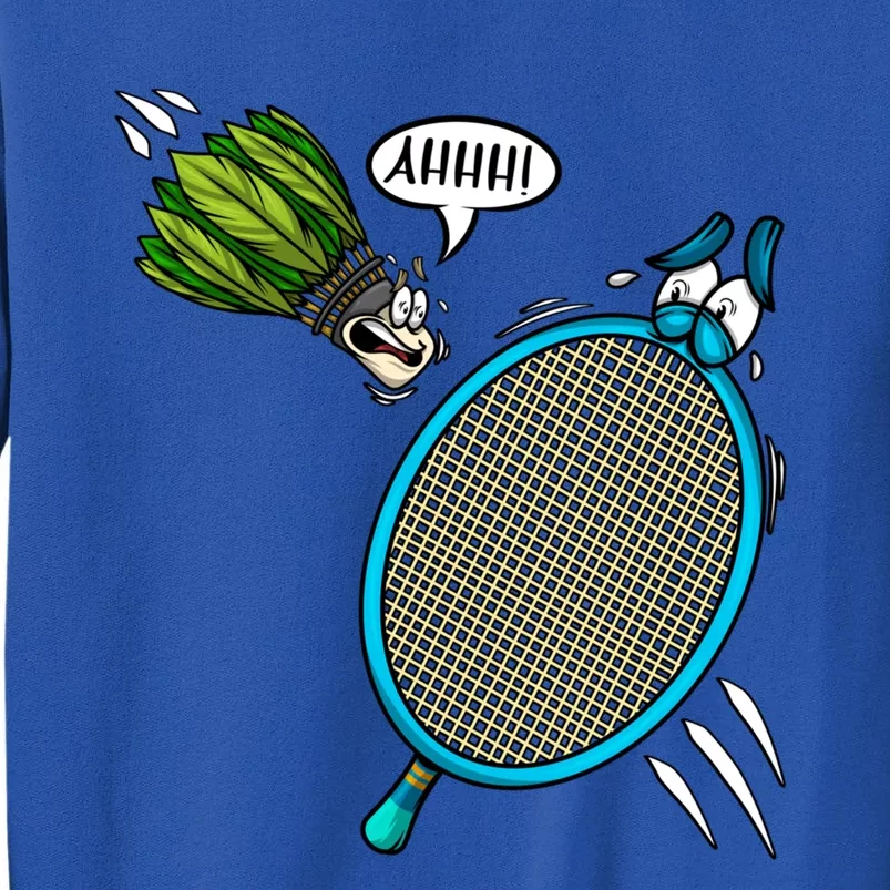 Badminton Player Screaming Shuttlecock Ahhh Badminton Gift Tall Sweatshirt