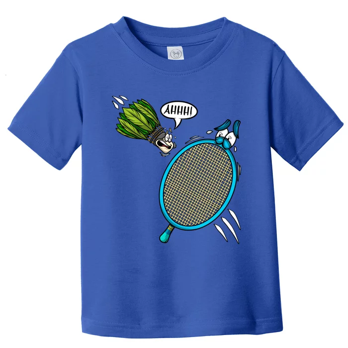 Badminton Player Screaming Shuttlecock Ahhh Badminton Gift Toddler T-Shirt