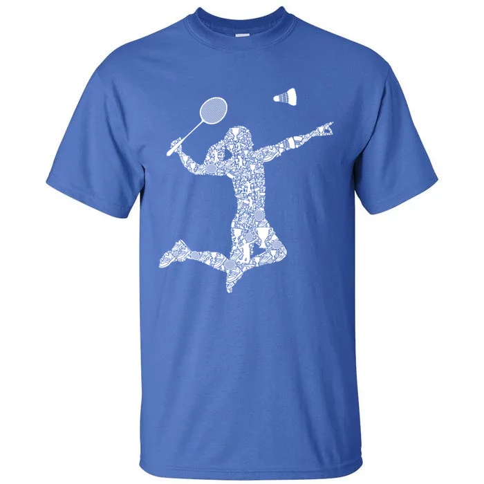 Badminton Player Shuttlecock Gift Tall T-Shirt