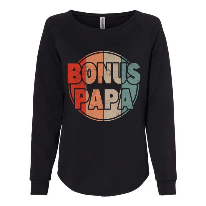 Bonus Papa Step Father Vintage Father's Day Stepdad Gift Womens California Wash Sweatshirt