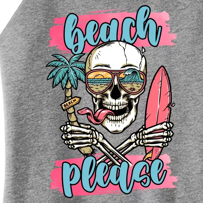 Beach Please Skeleton Vacation Funny Women’s Perfect Tri Rocker Tank