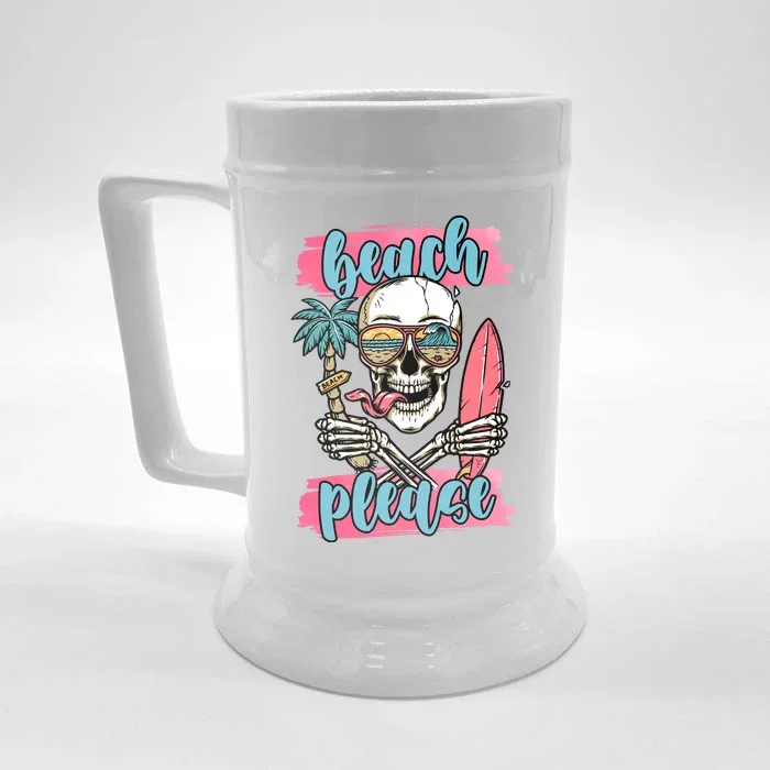 Beach Please Skeleton Vacation Funny Front & Back Beer Stein