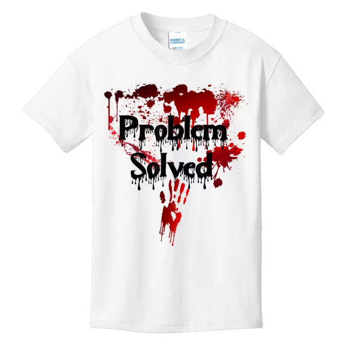 Bloody Problem Solved Halloween Scary Horror Print Effect Kids T-Shirt