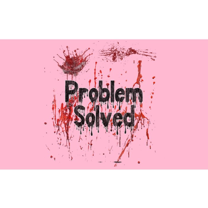 Bloody Problem Solved Halloween Scary Horror Print Effect Bumper Sticker