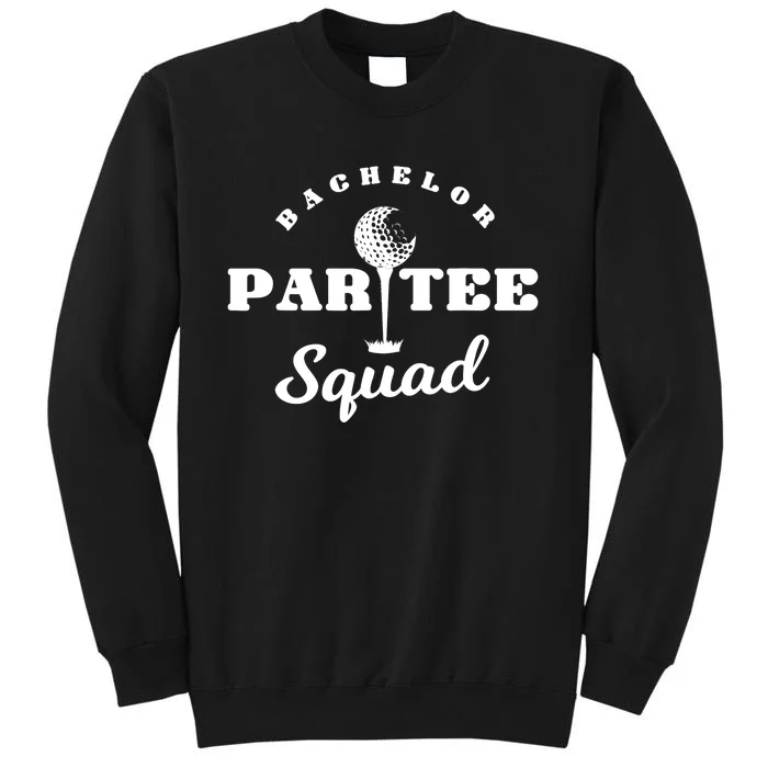 Bachelor Par-Tee Squad | Funny Golf Bachelor Party Pun Gift Tall Sweatshirt