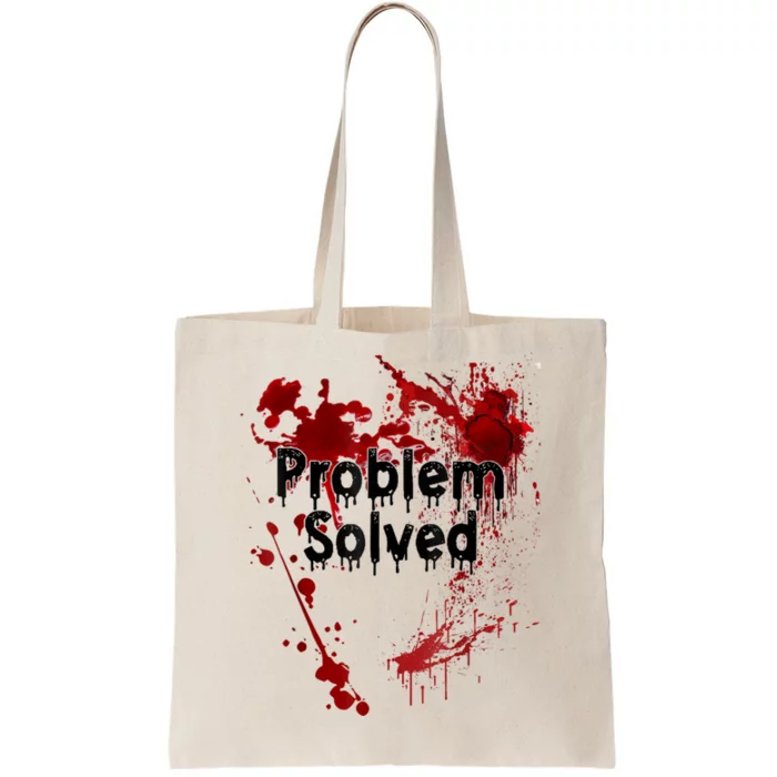 Bloody Problem Solved Halloween Scary Horror Print Effect Tote Bag