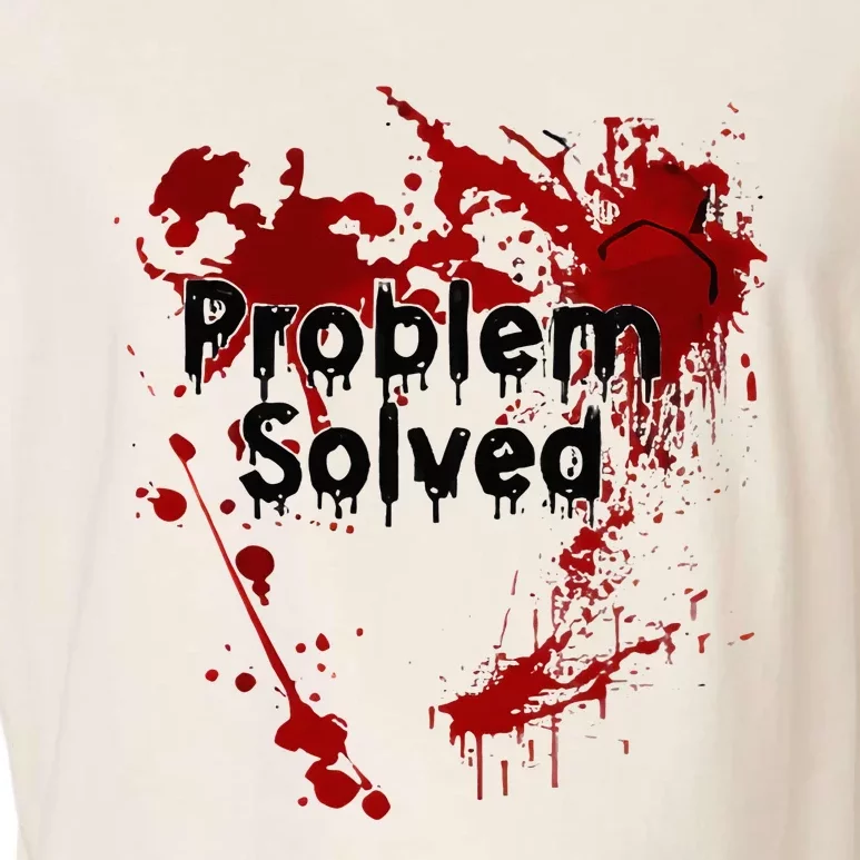 Bloody Problem Solved Halloween Garment-Dyed Women's Muscle Tee