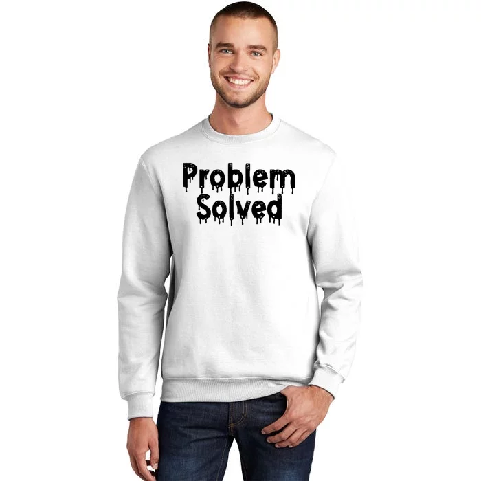 Bloody Problem Solved Halloween Scary Horror Print Effect Sweatshirt