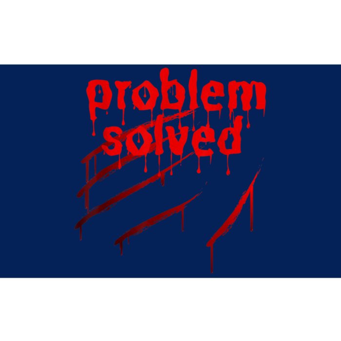 Bloody Problem Solved Halloween Scary Horror Print Effect Bumper Sticker