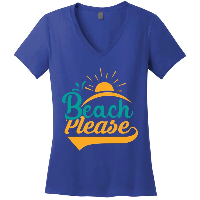 Beach Please Summer Sun Gift Women's V-Neck T-Shirt