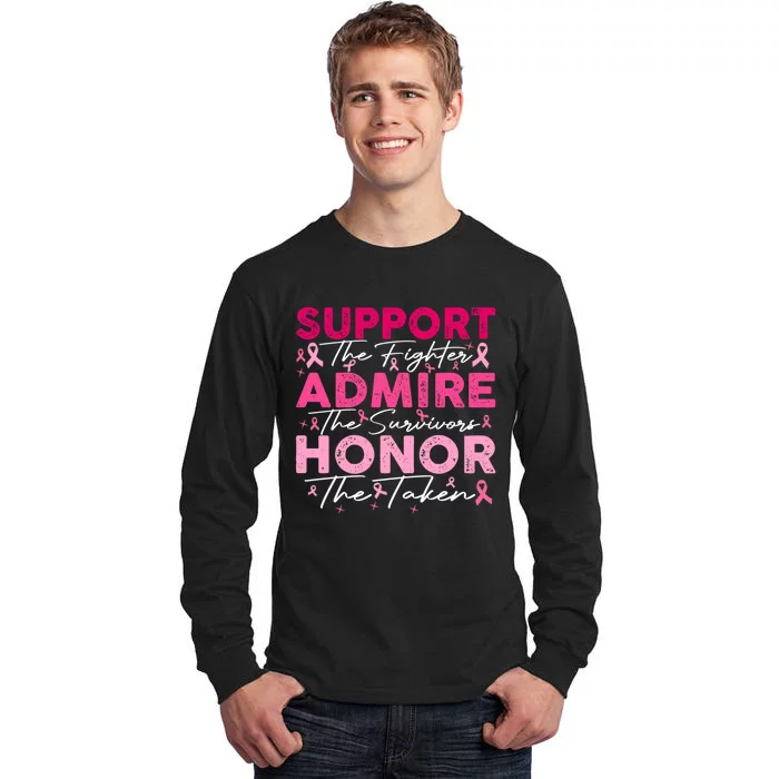 Breast Pink Support Admire Honor Breast Cancer Awareness Tall Long Sleeve T-Shirt