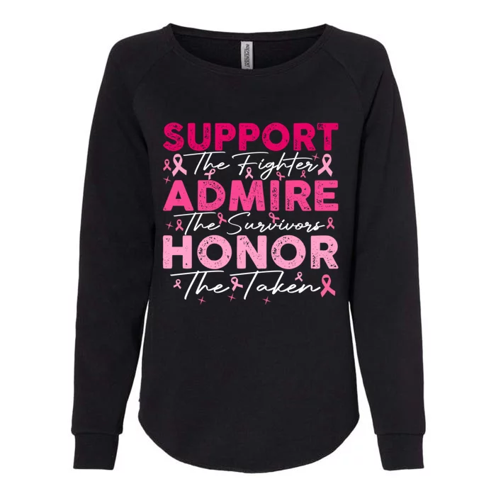 Breast Pink Support Admire Honor Breast Cancer Awareness Womens California Wash Sweatshirt