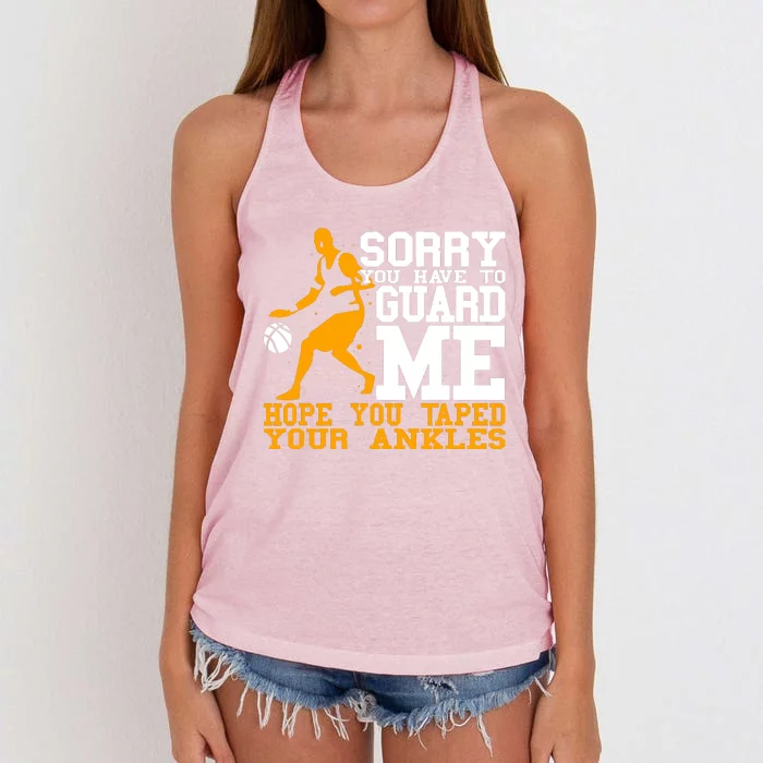 Basketball Player Sorry You Have To Guard Me Women's Knotted Racerback Tank