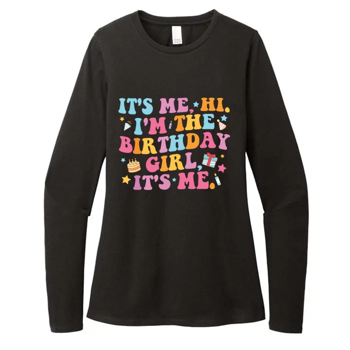 Birthday Party Shirts Its Me Hi Im The Birthday Girl Its Me Womens CVC Long Sleeve Shirt