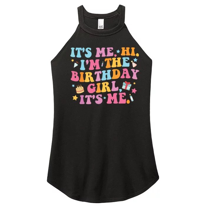 Birthday Party Shirts Its Me Hi Im The Birthday Girl Its Me Women’s Perfect Tri Rocker Tank