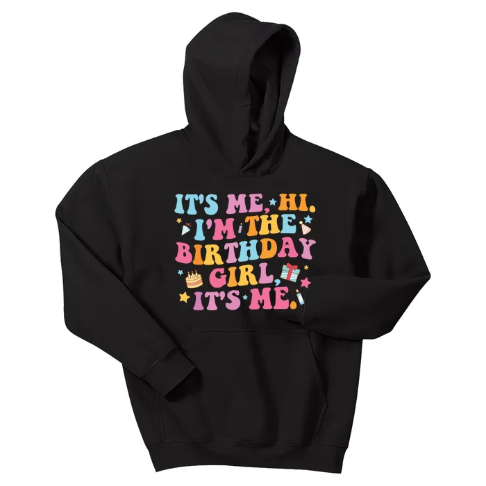 Birthday Party Shirts Its Me Hi Im The Birthday Girl Its Me Kids Hoodie