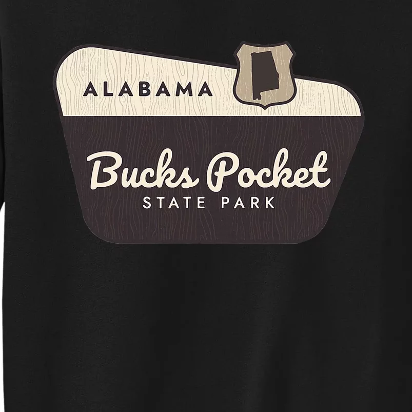 Bucks Pocket State Park Alabama Al Welcome Sign Vacation Tall Sweatshirt