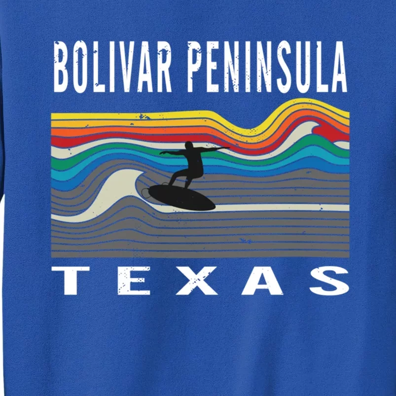 Bolivar Peninsula Texas Surfing Souvenir Meaningful Gift Sweatshirt