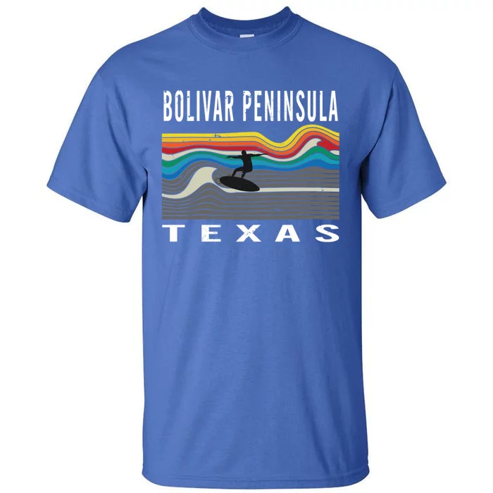 Bolivar Peninsula Texas Surfing Souvenir Meaningful Gift Tall T-Shirt