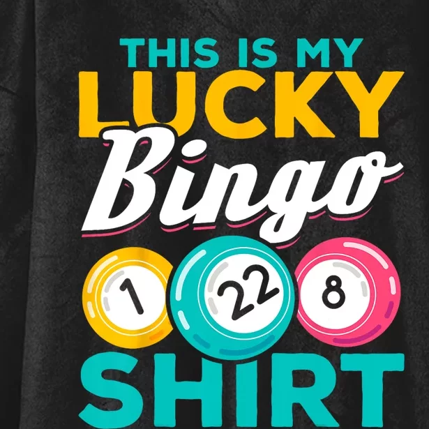 Bingo Player This Is My Lucky Bingo Funny Bingo Hooded Wearable Blanket