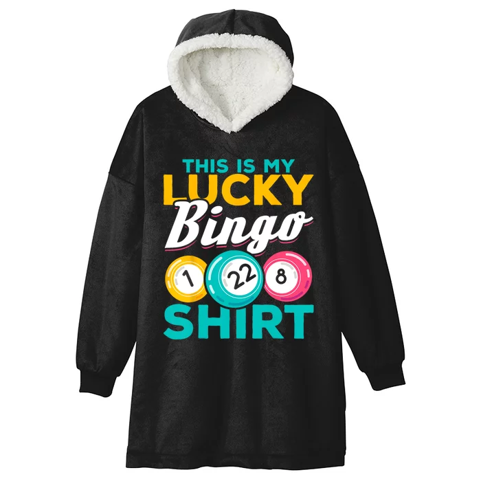 Bingo Player This Is My Lucky Bingo Funny Bingo Hooded Wearable Blanket