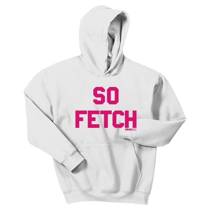 Bold Pink Text So Fetch Kids Hoodie