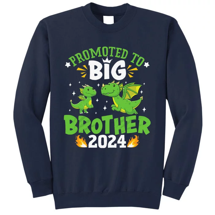 Boy Promoted To Big Brother 2024 Cute Dragons Tall Sweatshirt