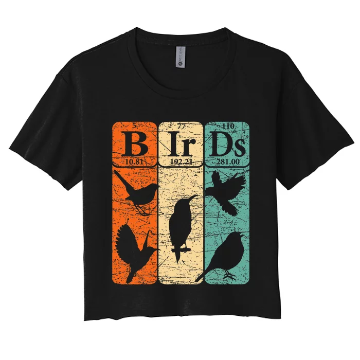 Birds Periodic Table Elements Birdwatching Ornithology Women's Crop Top Tee